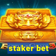 staker bet